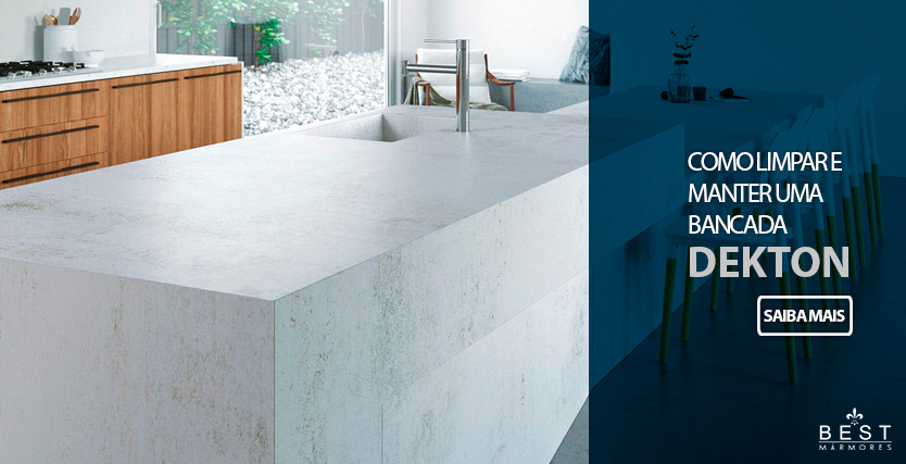 Bancada de Dekton como limpar e manter
